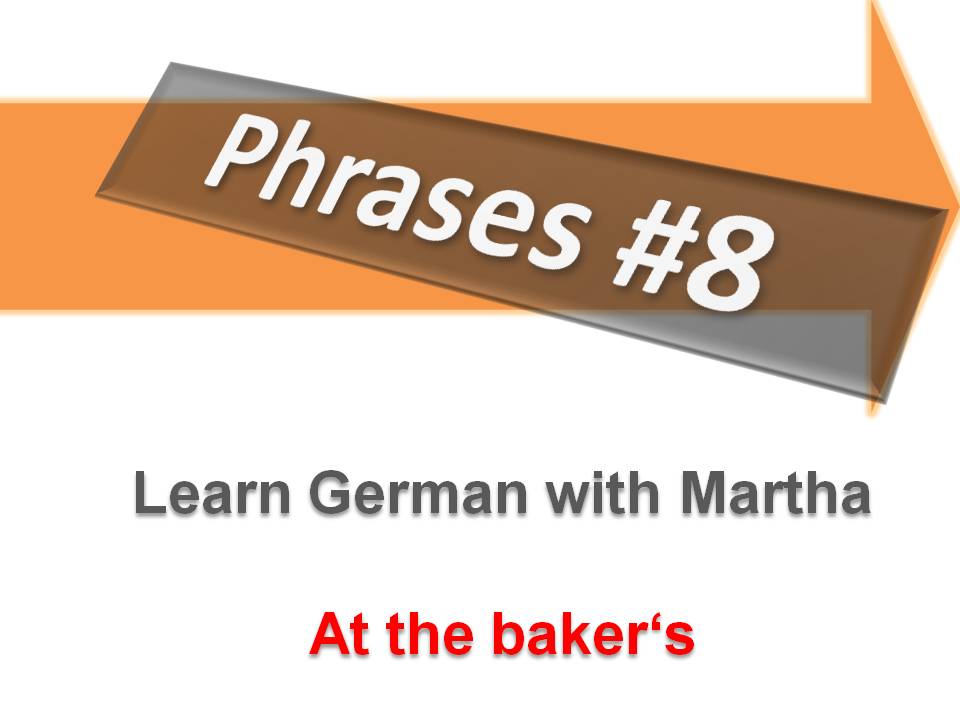 Präsentation - Phrases 8 - At the baker's - Deckblatt Präsentation - Phrases 8 - At the baker's - Deckblatt